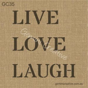 Live Love Laugh Stencil - GC35 - Gemini Creative