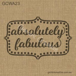 Framed Absolutely Fabulous Stencil - GCWA23 - Gemini Creative